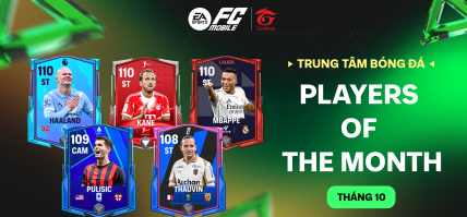 [TRUNG TÂM BÓNG ĐÁ] PLAYERS OF THE MONTH – NƠI TÔN VINH CẦU THỦ XUẤT SẮC NHẤT THÁNG 10
