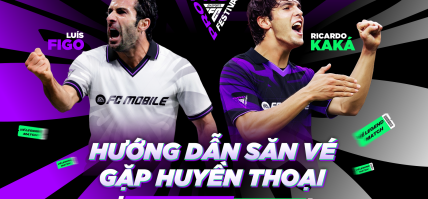 HƯỚNG DẪN SĂN VÉ THEO DÕI LEGENDS MATCH TẠI FC PRO FESTIVAL 2025
