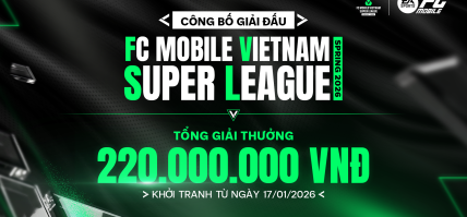 FC MOBILE VIETNAM SUPER LEAGUE (FVSL) SPRING 2026 CHÍNH THỨC KHỞI TRANH VỚI TỔNG THƯỞNG 220.000.000 VNĐ