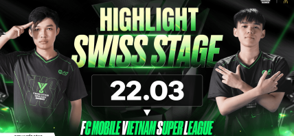 [HIGHLIGHT] SWISS STAGE DAY 1 (22.03): ĐẠI TIỆC BÀN THẮNG
