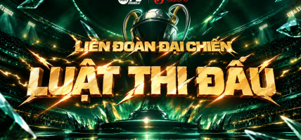 LUẬT VÀ THỂ THỨC THI ĐẤU – LIÊN ĐOÀN ĐẠI CHIẾN